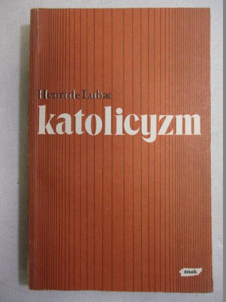 De Lubac Henri - Katolicyzm
