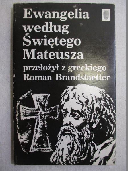Brandstaetter Roman (przeł.) -  Ewangelia według Świętego Mateusza
