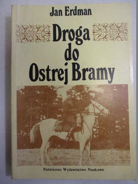 Erdman Jan - Droga do Ostrej Bramy