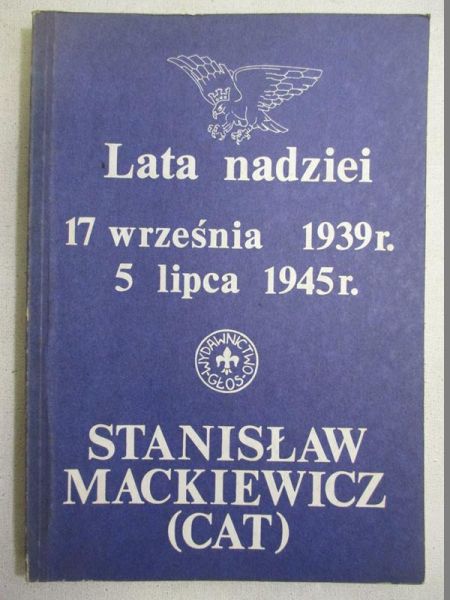 Lata nadziei 17 września 1939r., 5 lipca 1945r.