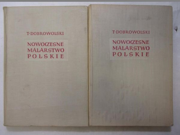 Dobrowolski Tadeusz - Nowoczesne malarstwo polskie, T. II i III