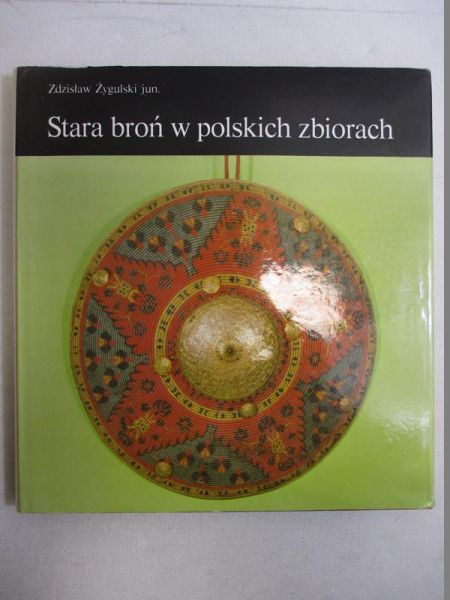 Stara broń w polskich zbiorach