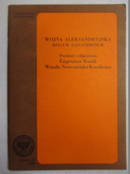 Wojna Aleksandryjska. Bellum Alexandrium