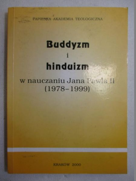 Buddyzm i hinduizm w nauczaniu Jana Pawła II (1978-1999)