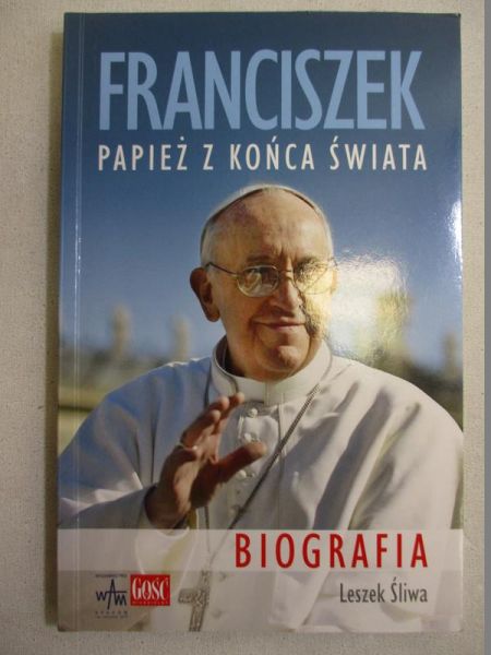 Franciszek. Papież z końca świata