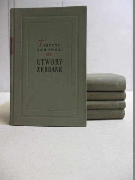 Borowski Tadeusz - Utwory zebrane, T. I-V
