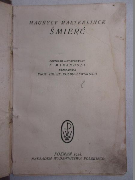 Maeterlinck Maurycy - Śmierć, 1928 r.