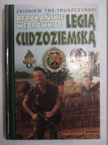 Afrykańskie wędrówki z Legią Cudzoziemską