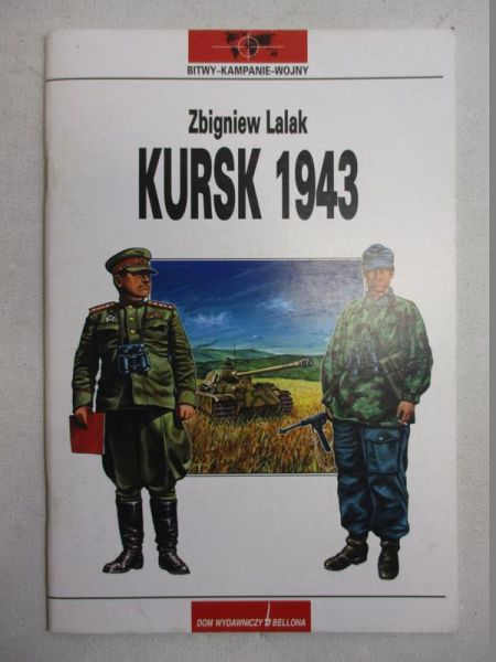 Lalak Zbigniew - Kursk 1943