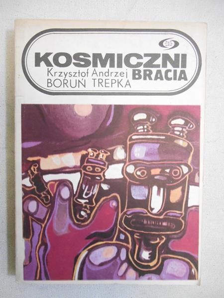 Boruń Krzysztof  - Kosmiczni bracia