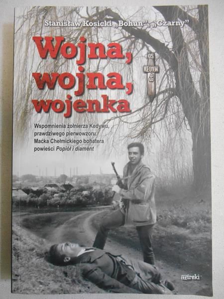 Kosicki Stanisław - Wojna, wojna, wojenka