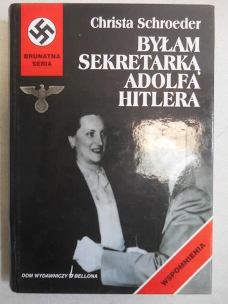 Byłam sekretarką Adolfa Hitlera