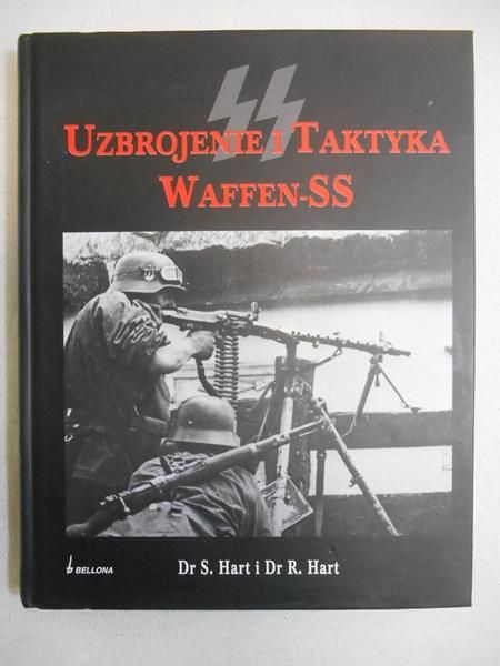 Hart S. R. - Uzbrojenie i taktyka Waffen - SS