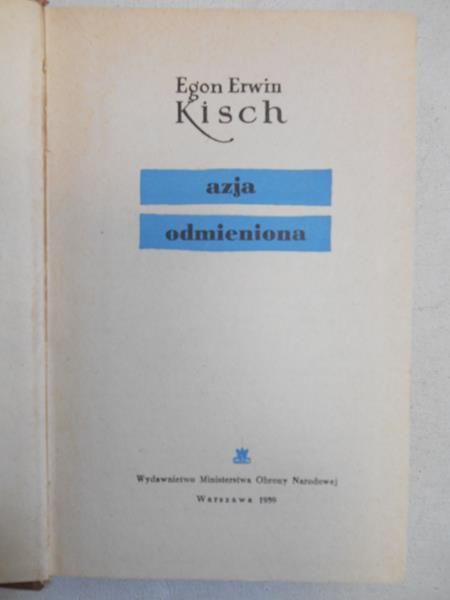 Kisch Egon Erwin - Azja odmieniona