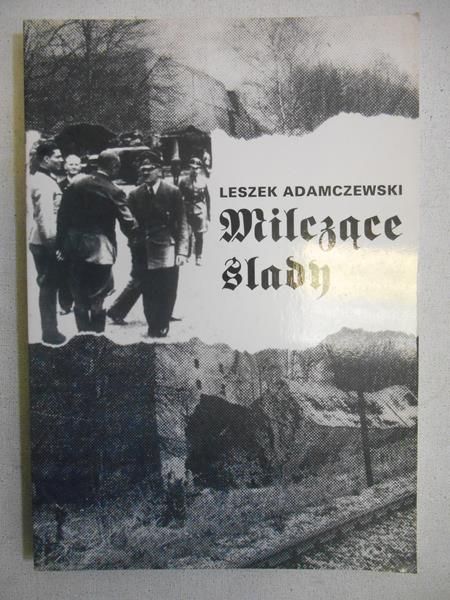 Adamczewski Leszek - Milczące ślady