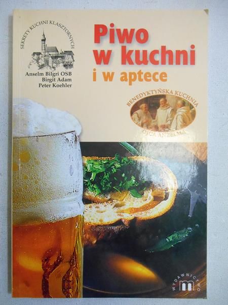 Birgit Adam - Piwo w kuchni i w aptece