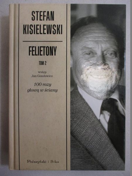 Kisielewski Stefan -  Felietony, tom 2