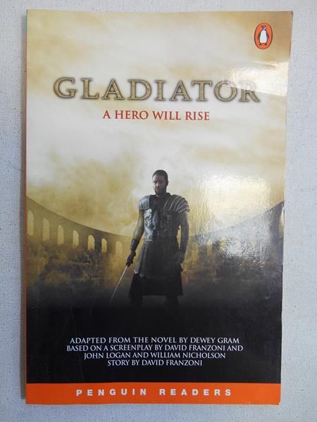 Gladiator. A hero will rise