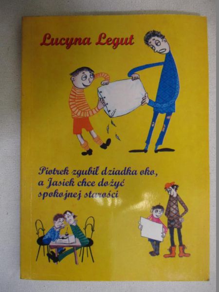 Piotrek zgubił dziadka oko, a Jasiek chce dożyć spokojnej starości