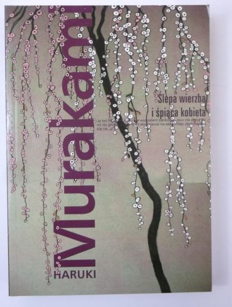 Ślepa wierzba i śpiąca kobieta