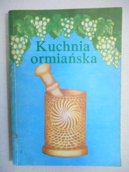 Agulan S. Ł. - Kuchnia ormiańska