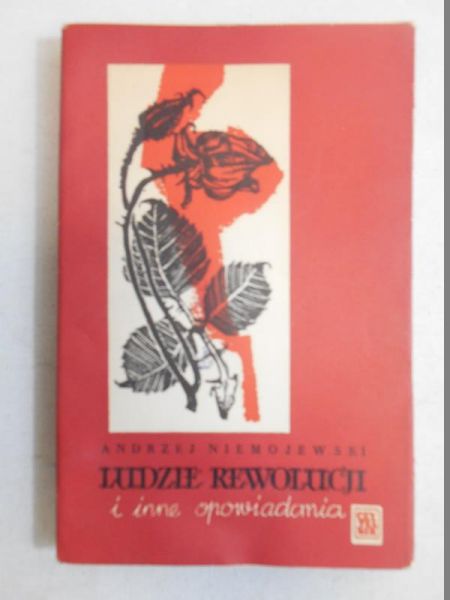 Ludzie rewolucji i inne opowiadania