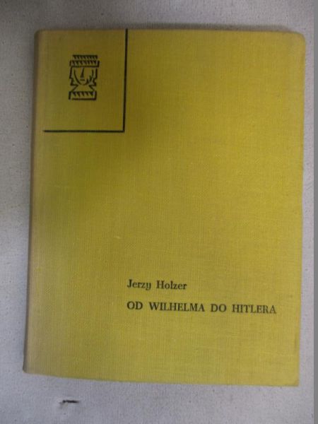 Od Wilhelma do Hitlera