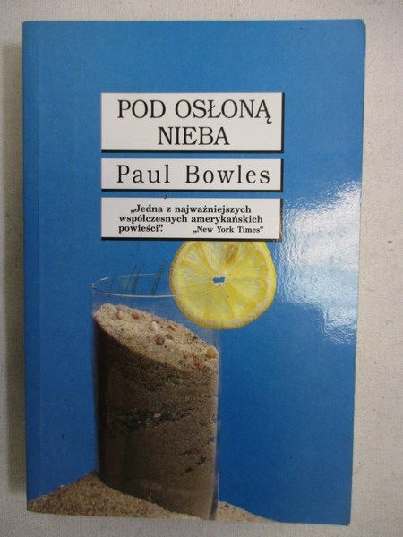 Bowles Paul  - Pod osłoną nieba