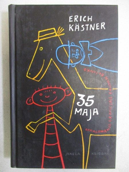 Kästner  - 35 maja albo jak Konrad pojechał konno do mórz południowych