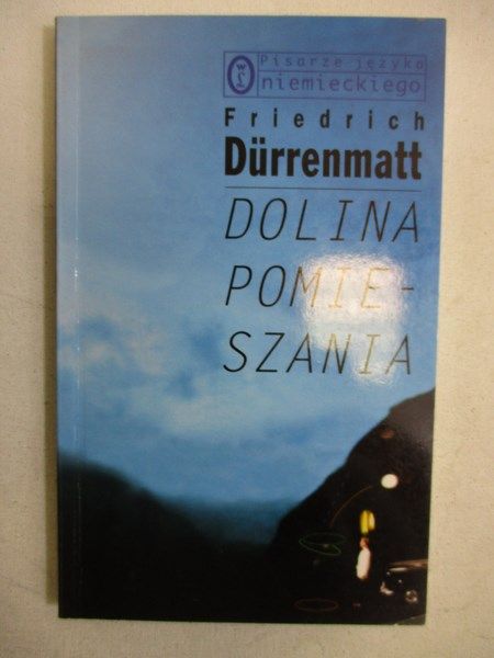 Durrenmatt Friedrich - Dolina pomieszania
