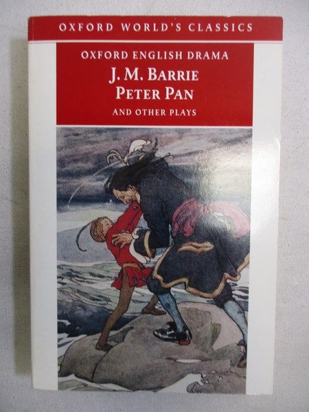 Barrie J. M. - Peter Pan and Other Plays