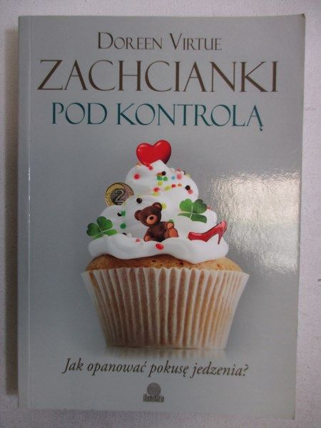 Zachcianki pod kontrolą