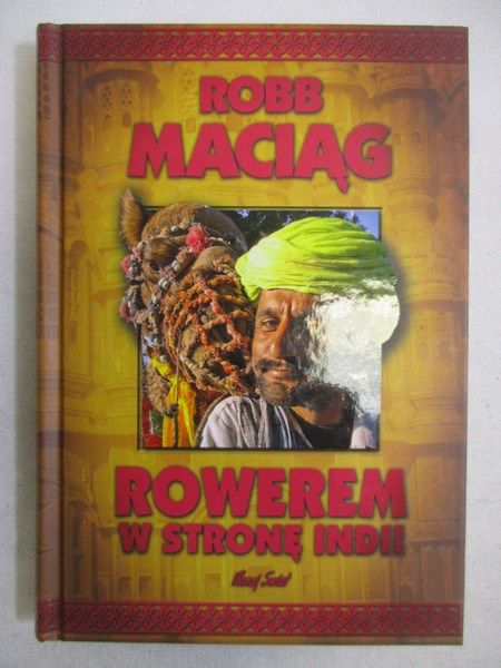 Rowerem w stronę Indii