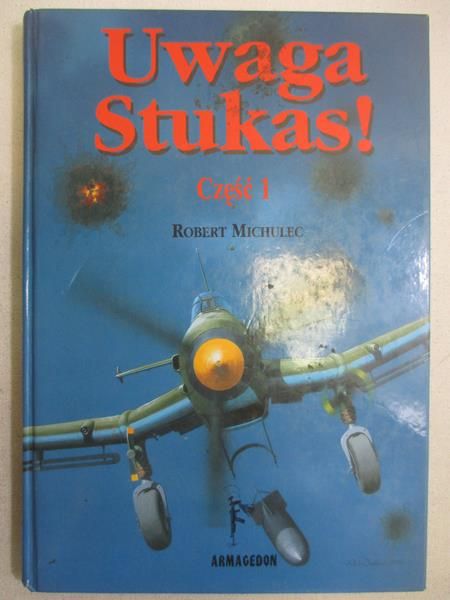 Michulec Robert - Uwaga Stukas
