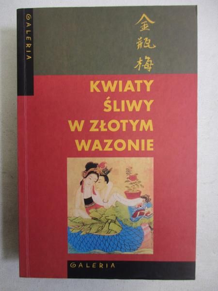 Sławińska-Hu Piefang Irena (opr.) - Kwiaty śliwy w złotym wazonie