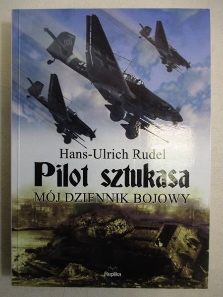 Pilot sztukasa. Mój dziennik bojowy