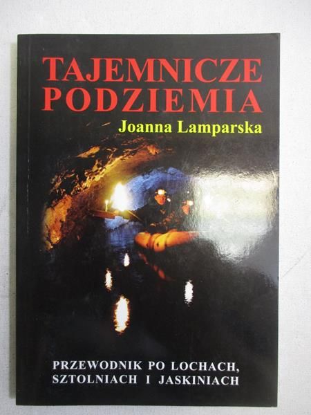 Lamparska Joanna - Tajemnicze podziemia