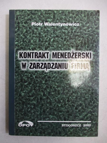 Kontrakt menedżerski w zarządzaniu firmą