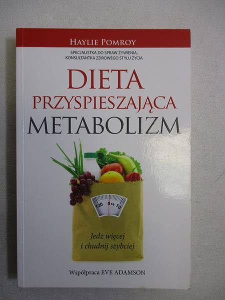 Pomroy Haylie - Dieta przyspieszająca metabolizm