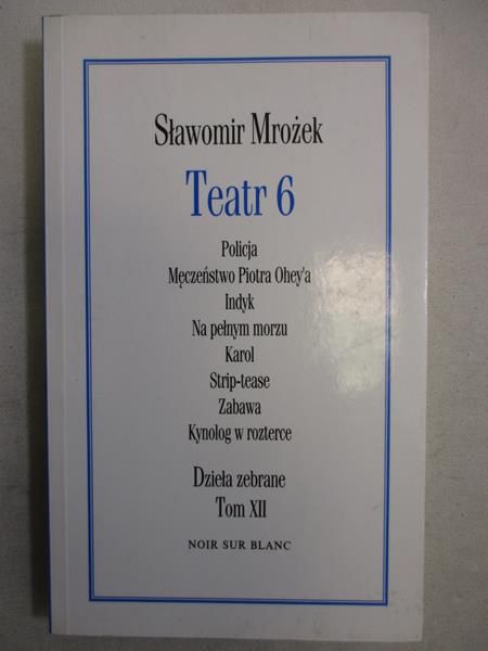 Teatr 6 Dzieła zebrane Tom XII