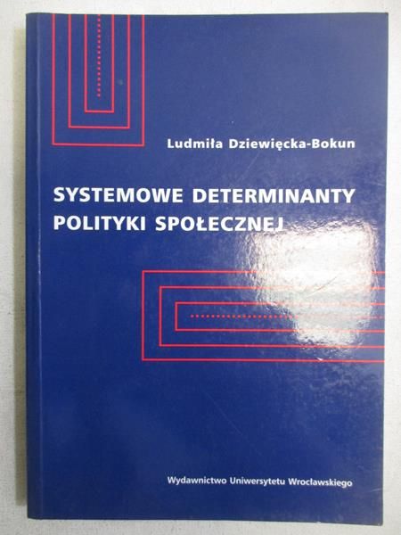Systemowe determinanty polityki społecznej