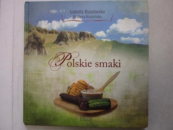 Byszewska Izabella - Polskie smaki, Nowa