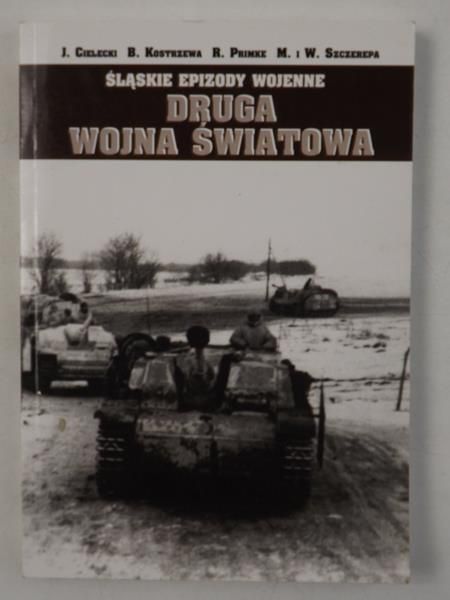 Celeck J.,    n. - Śląske epzody wojenne. Druga wojna śwatowa