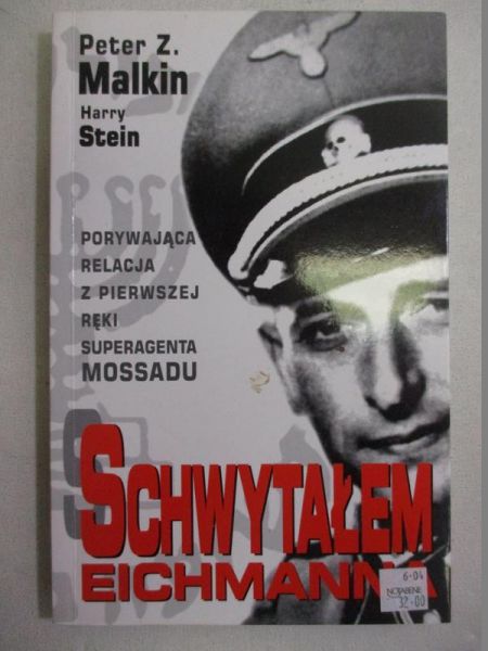 Schwytałem Eichmanna