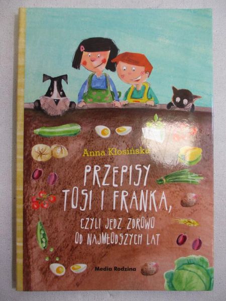 Przepisy Tosi i Franka