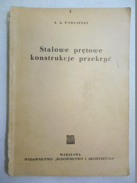 Stalowe prętowe konstrukcje przekryć