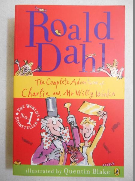 The Complete Adventures of Charlie and Mr Willy Wonka