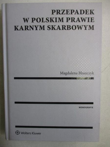 Przepadek w polskim prawie karnym skarbowym