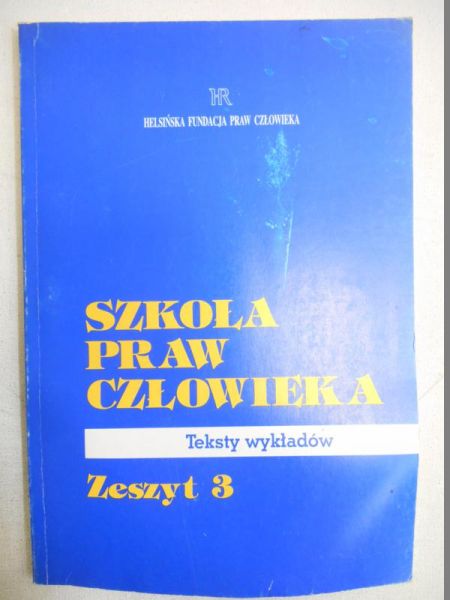 (red.) - Szkoła prawa człowieka, t. III