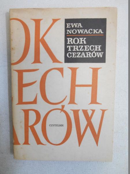 Nowacka Ewa - Rok trzech cezarów